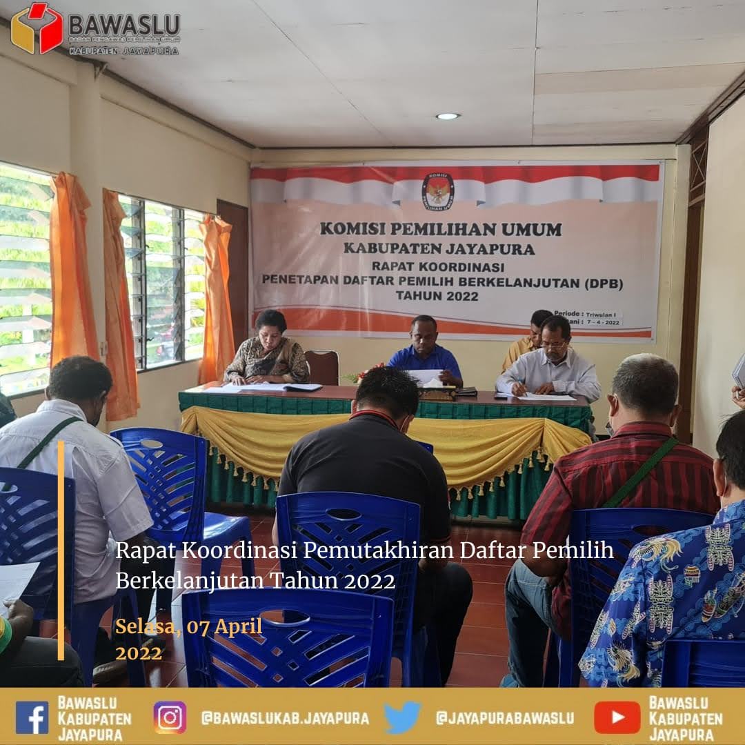 Bawaslu Kab. Jayapura Awasi Rakor PDPB Triwulan I Tahun 2022.